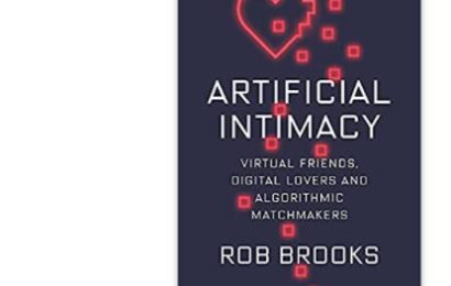 Artificial Intimacy - Rob Brooks