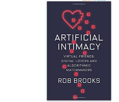 Artificial Intimacy - Rob Brooks